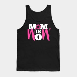 Mom is wow Tank Top